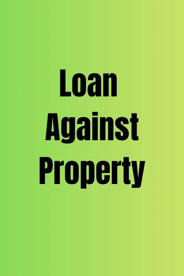 Loan Against Property