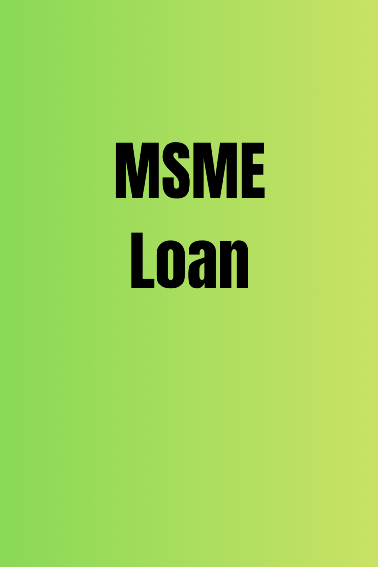 MSME Loan