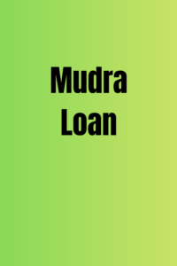 Mudra Loan